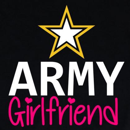 Army Girlfriend Military Gf Us Army Star Womens..