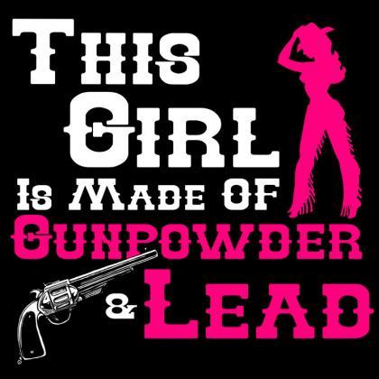 This Girl Is Made Of Gunpowder And Lead Womens..