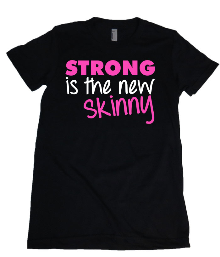 Strong Is The Skinny Funny Womens Missy Fit Scoop Neck T-shirt