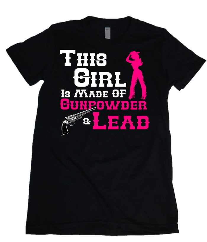 This Girl Is Made Of Gunpowder And Lead Womens Missy Fit Scoop Neck T-shirt